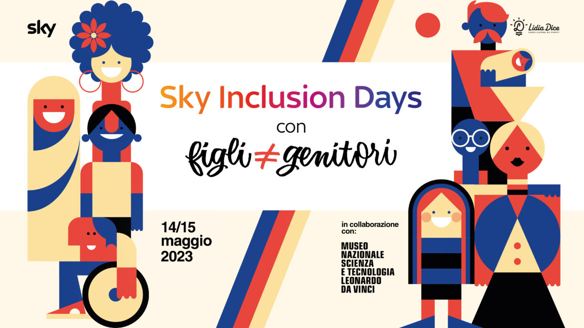 Sky Inclusion Days con Figli ≠ Genitori